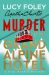 SIGNED Murder at the Grand Alpine Hotel. The New Miss Marple Novel by Lucy Foley