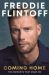 SIGNED Coming Home : The Moments that Made Me by Freddie Flintoff