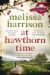 At Hawthorn Time by Melissa Harrison