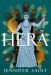 SIGNED Hera by Jennifer Saint