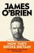 SIGNED How they Broke Britain by James O'Brien