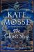 SIGNED The Ghost Ship by Kate Mosse