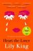 Heart the Lover by Lily King