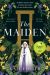 The Maiden by Kate Foster