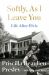 SIGNED Softly As I Leave You. Life After Elvis by Priscilla Presley