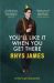 SIGNED You'll Like It When You Get There: A Life Lived Reluctantly by Rhys James