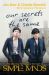 SIGNED Our Secrets Are The Same by Jim Kerr & Charlie Burchill