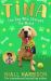 Tina: The Dog Who Changed the World (Children’s edition) by Niall Harbison