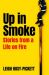 SIGNED Up In Smoke : Stories From a Life on Fire by Leigh Hosy-Pickett