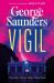 SIGNED Vigil by George Saunders