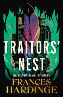 SIGNED Traitors' Nest by Frances Hardinge