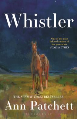 SIGNED Whistler by Ann Patchett