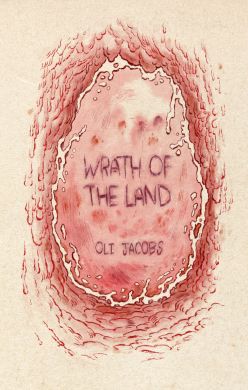 SIGNED Wrath of the Land by Oli Jacobs